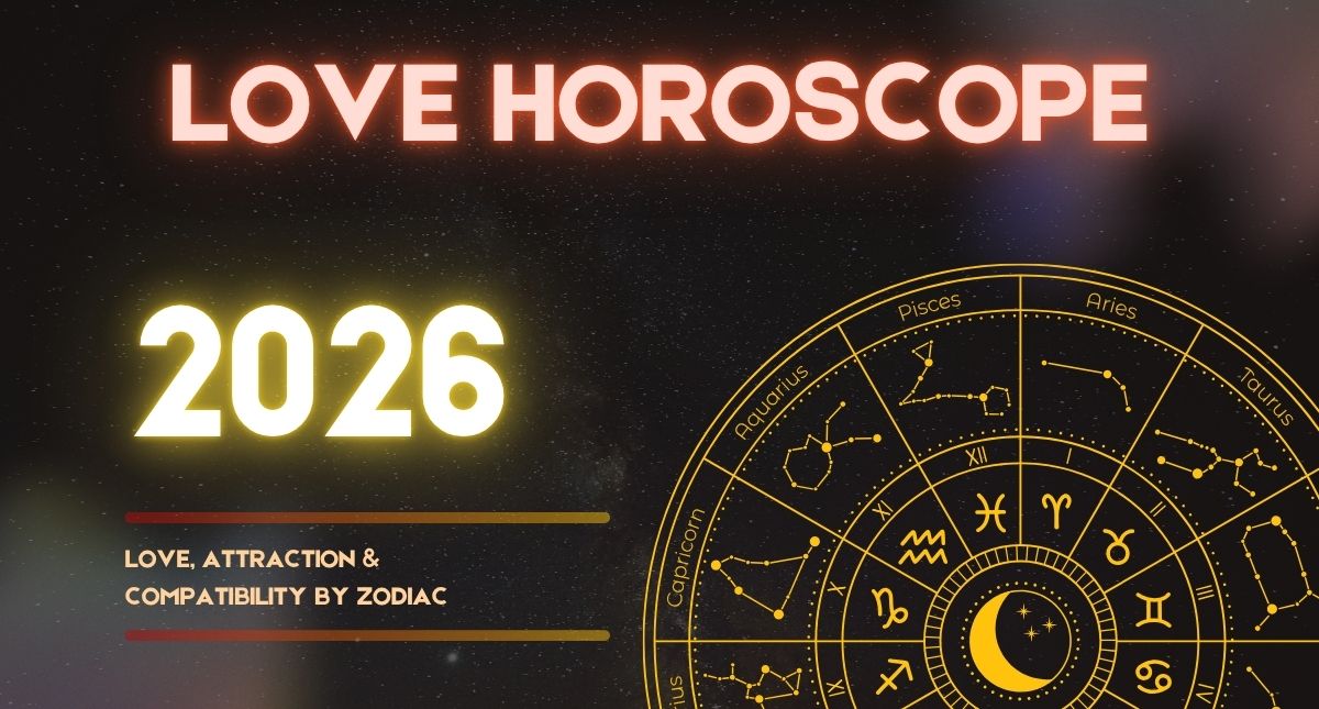 Love Horoscope for 12 Zodiac Signs