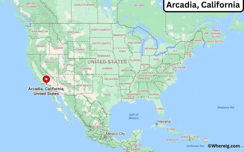 Where is Arcadia Located in Los Angeles, California