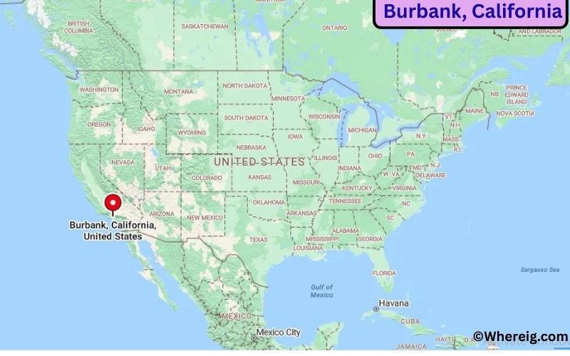 Where is Burbank Located in Los Angeles, California