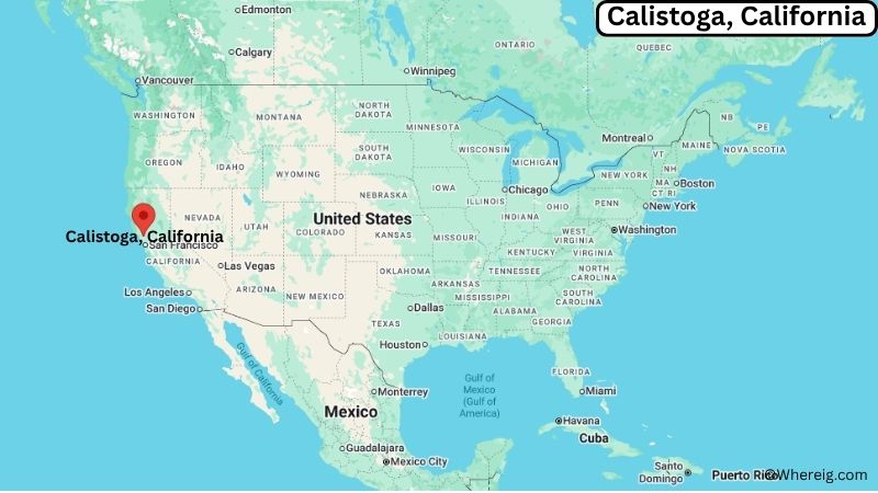 Where is Calistoga Located in Napa County, California