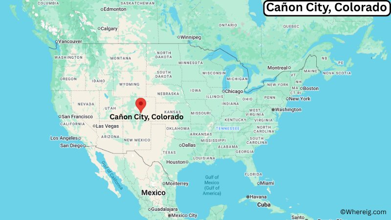 Where is Cañon City Located in Fremont County, Colorado