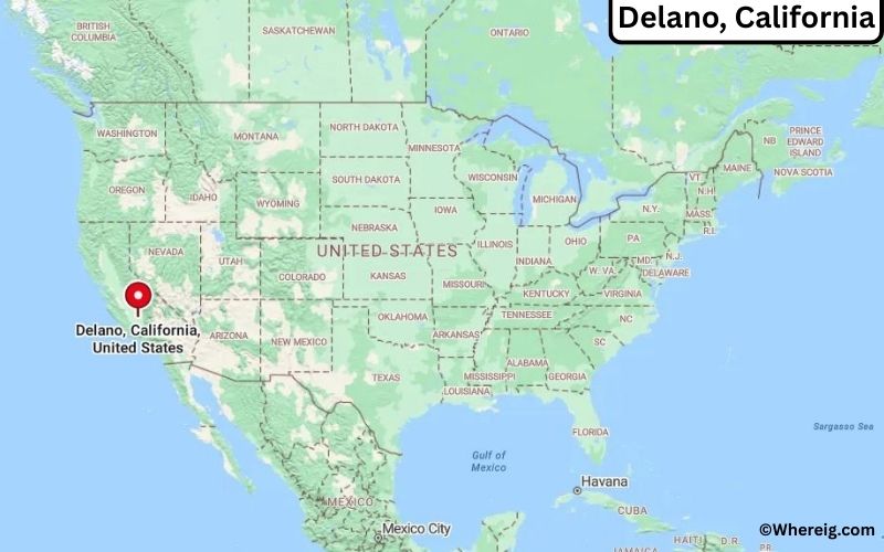 Where is Delano Located in Kern, California