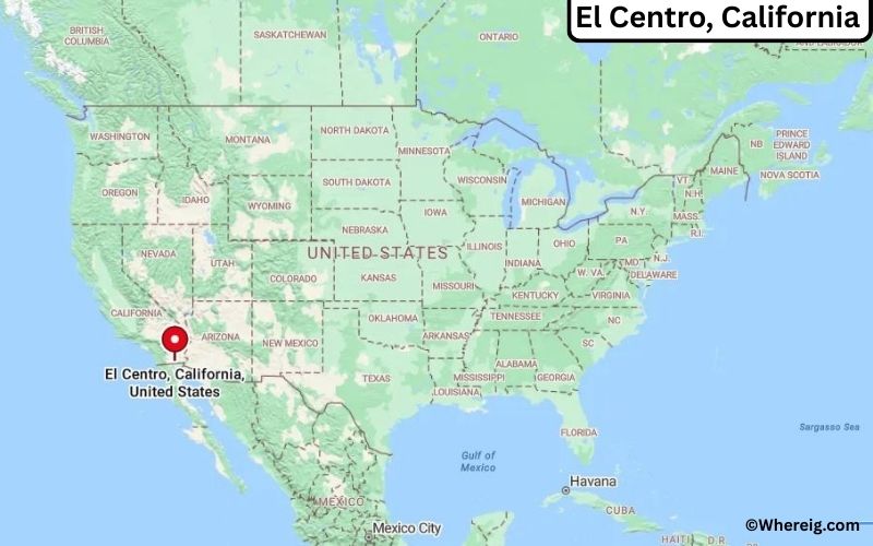 Where is El Centro Located in Imperial, California