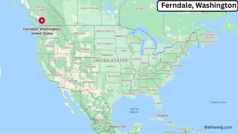 Where is Ferndale Located in Whatcom County, Washington