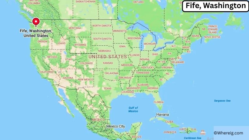 Where is Fife Located in Pierce County, Washington