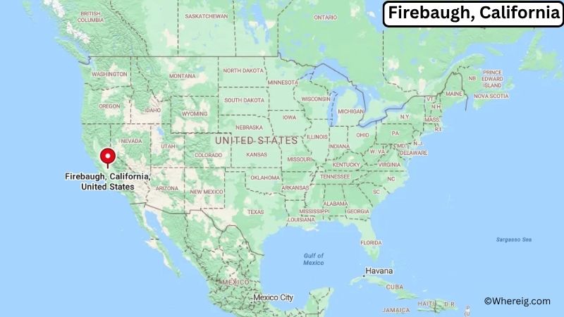 Where is Firebaugh Located in Fresno County, California