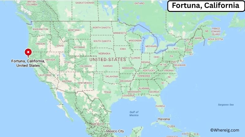 Where is Fortuna Located in Humboldt County, California