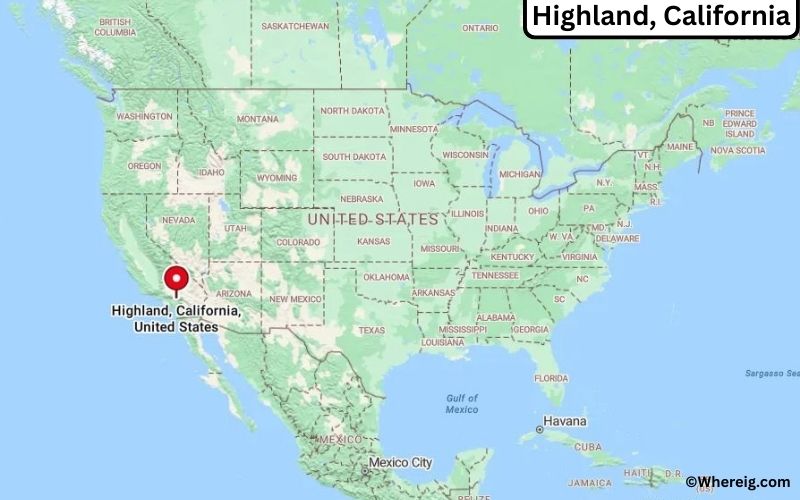 Where is Highland Located in San Bernardino, California
