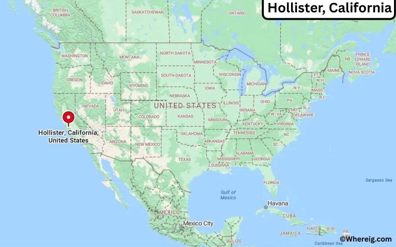 Where is Hollister Located in San Benito, California