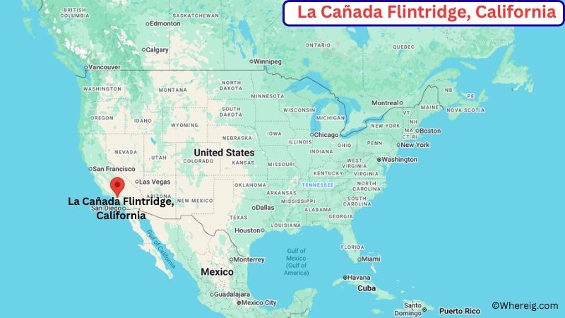 Where is La Cañada Flintridge Located in Los Angeles County, California