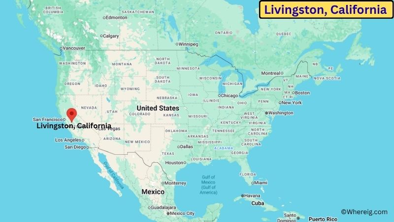 Where is Livingston Located in Merced County, California