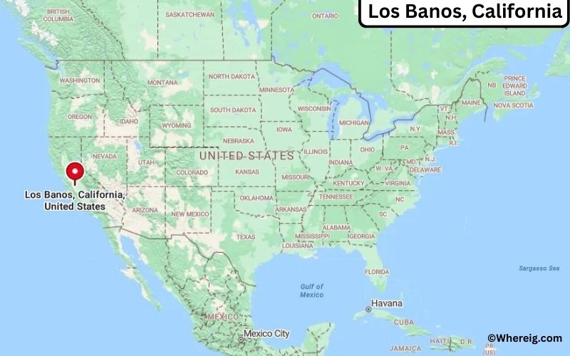 Where is Los Banos Located in Merced, California
