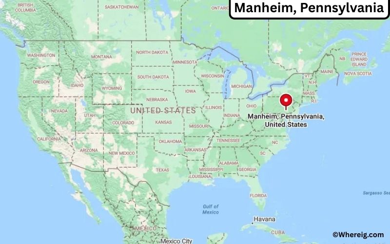 Where is Manheim, Pennsylvania