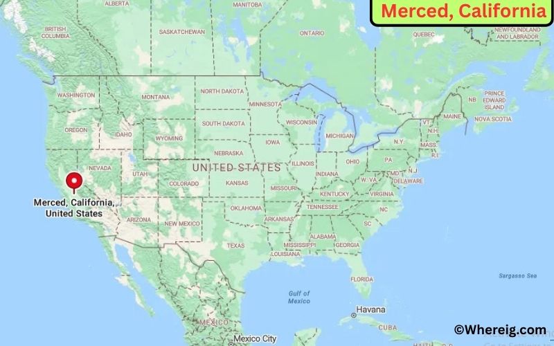 Where is Merced Located in Merced, California