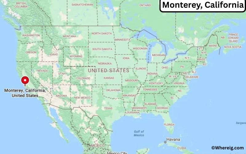 Where is Monterey Located in Monterey, California