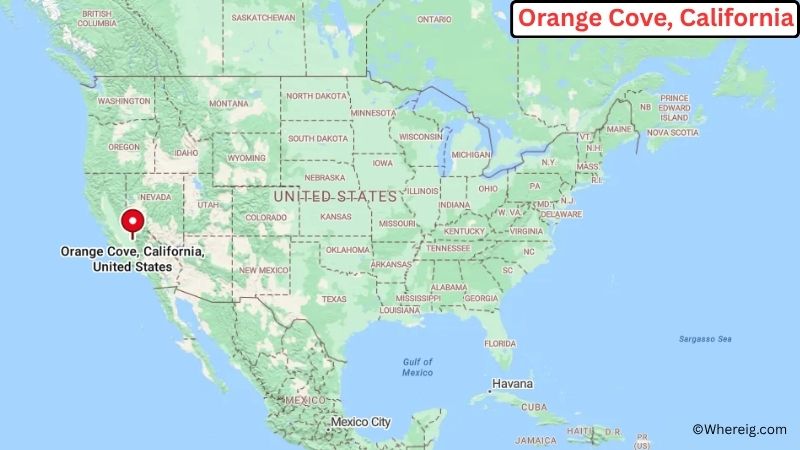 Where is Orange Cove Located in Fresno County, California