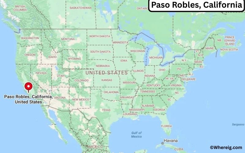 Where is Paso Robles Located in San Luis Obispo, California