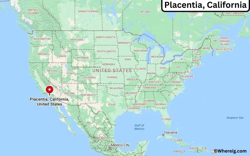 Where is Placentia Located in Orange, California
