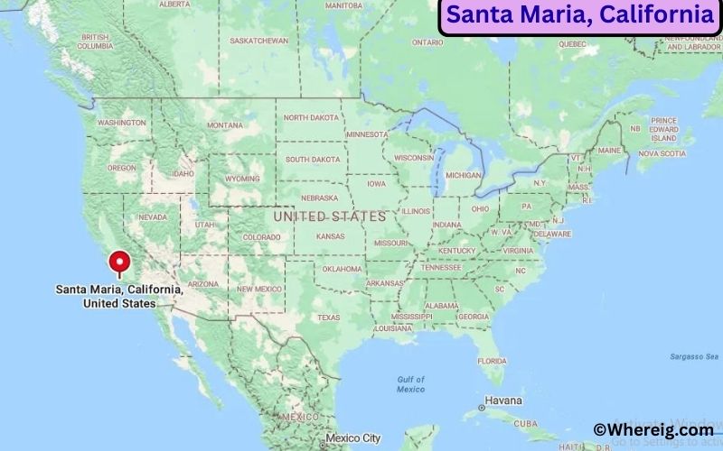 Where is Santa Maria Located in Santa Barbara, California