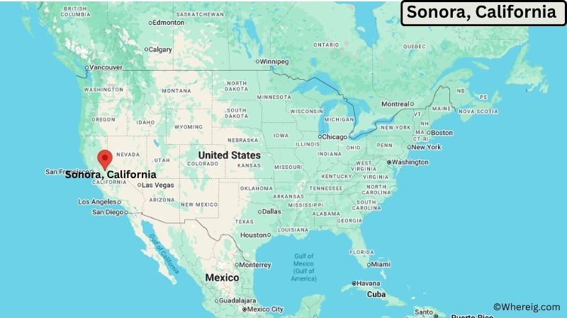 Where is Sonora Located in Tuolumne County, California