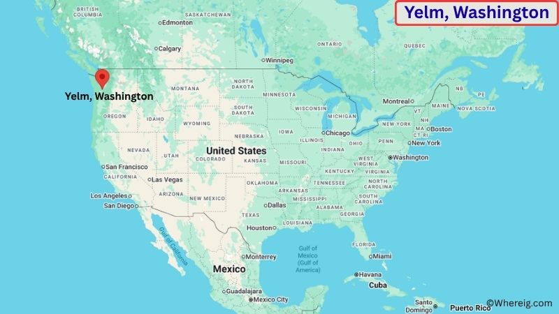 Where is Yelm Located in Thurston County, Washington