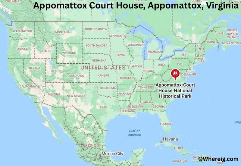 Where is Appomattox Court House Located in Appomattox, Virginia Where is Appomattox Court House Located in Appomattox, Virginia