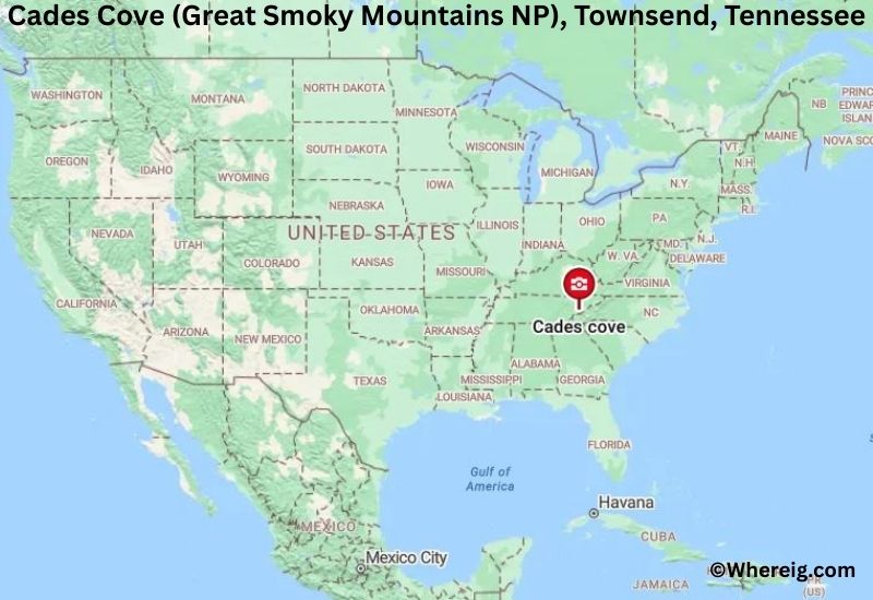 Where is Cades Cove (Great Smoky Mountains NP) Located in Townsend, Tennessee Where is Cades Cove (Great Smoky Mountains NP) Located in Townsend, Tennessee