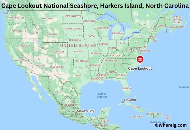 Where is Cape Lookout National Seashore Located in Harkers Island, North Carolina Where is Cape Lookout National Seashore Located in Harkers Island, North Carolina