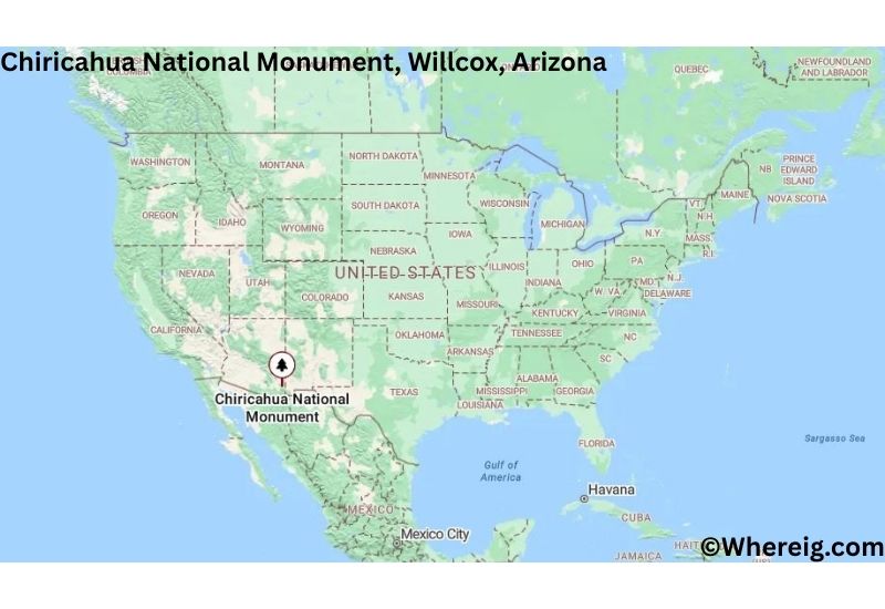 Where is Chiricahua National Monument Located inWillcox, Arizona Where is Chiricahua National Monument Located inWillcox, Arizona