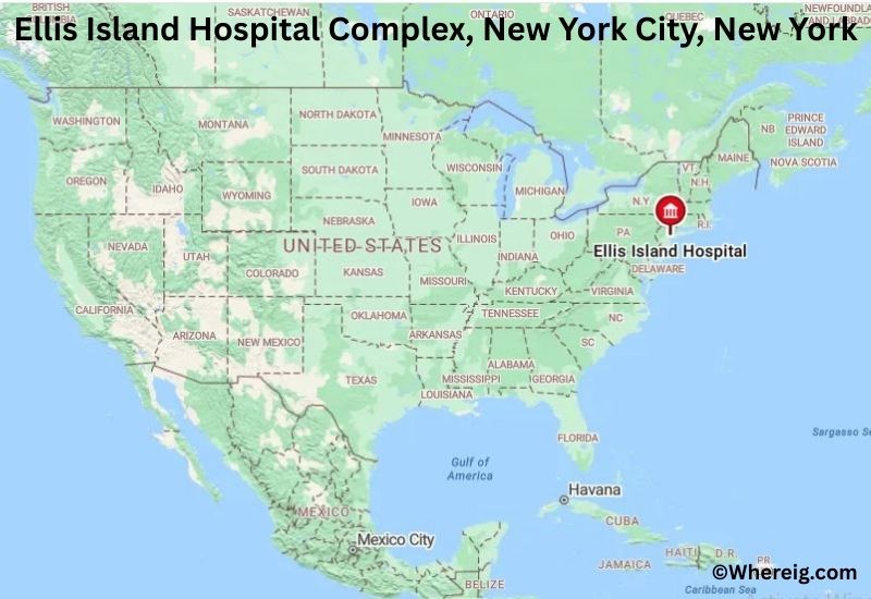 Where is Ellis Island Hospital Complex Located in New York City, New York Where is Ellis Island Hospital Complex Located in New York City, New York