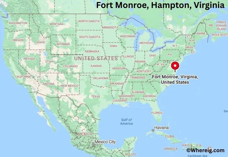 Where is Fort Monroe Located in Hampton, Virginia Where is Fort Monroe Located in Hampton, Virginia