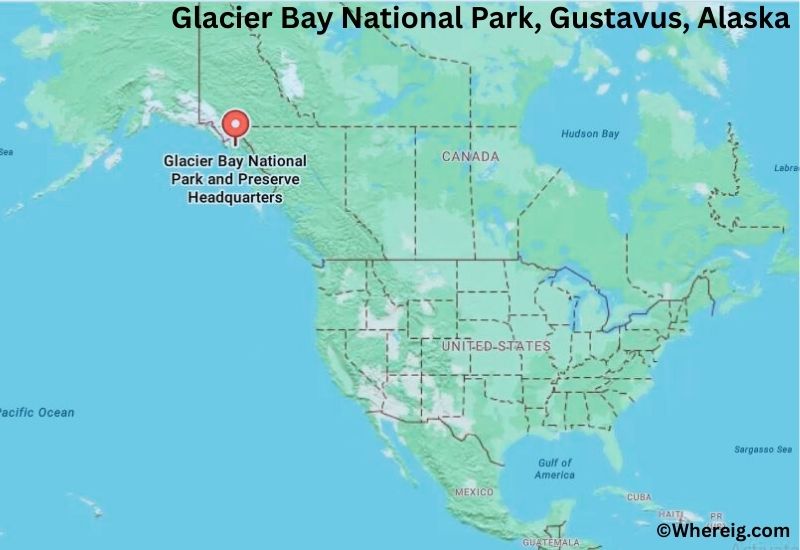 Where is Glacier Bay National Park Located in Gustavus, Alaska Where is Glacier Bay National Park Located in Gustavus, Alaska