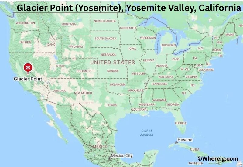 Where is Glacier Point (Yosemite) Located in Yosemite Valley, California Where is Glacier Point (Yosemite) Located in Yosemite Valley, California