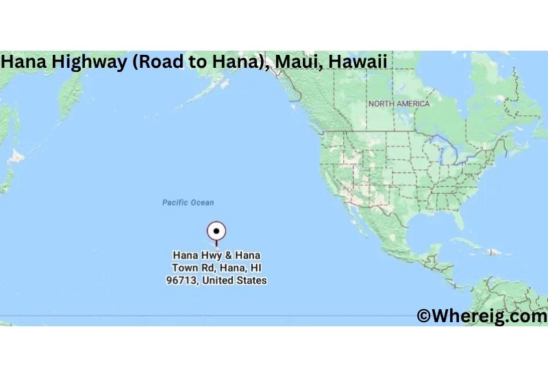 Where is Hana Highway (Road to Hana) Located inMaui, Hawaii Where is Hana Highway (Road to Hana) Located inMaui, Hawaii