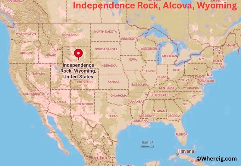 Where is Independence Rock Located in Alcova, Wyoming