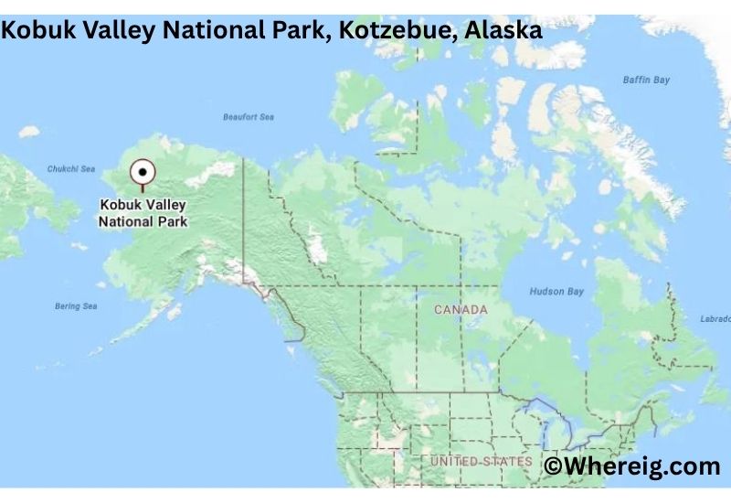 Where is Kobuk Valley National Park Located inKotzebue, Alaska Where is Kobuk Valley National Park Located inKotzebue, Alaska