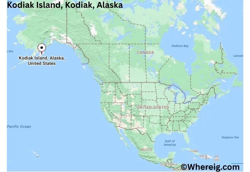 Where is Kodiak Island Located inKodiak, Alaska Where is Kodiak Island Located inKodiak, Alaska