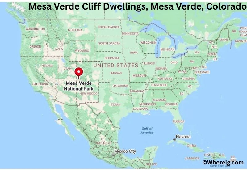 Where is Mesa Verde Cliff Dwellings Located in Mesa Verde, Colorado Where is Mesa Verde Cliff Dwellings Located in Mesa Verde, Colorado