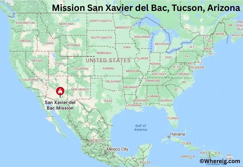 Where is Mission San Xavier del Bac Located in Tucson, Arizona Where is Mission San Xavier del Bac Located in Tucson, Arizona