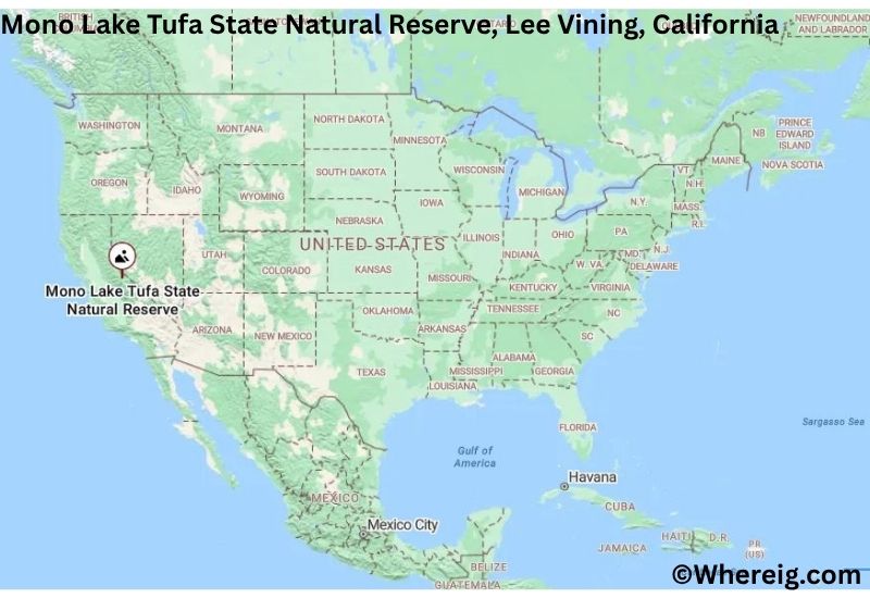 Where is Mono Lake Tufa State Natural Reserve Located inLee Vining, California Where is Mono Lake Tufa State Natural Reserve Located inLee Vining, California