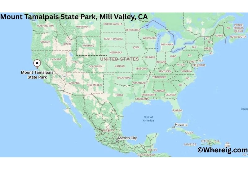 Where is Mount Tamalpais State Park Located inMill Valley, California Where is Mount Tamalpais State Park Located inMill Valley, California