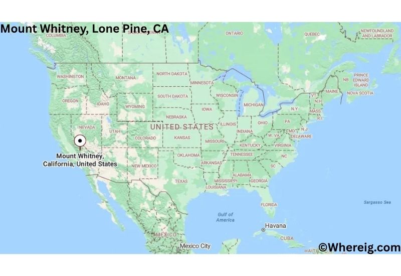 Where is Mount Whitney Located in Lone Pine, California Where is Mount Whitney Located in Lone Pine, California