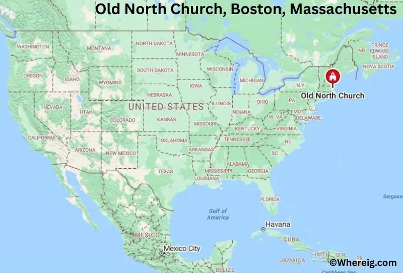 Where is Old North Church Located in Boston, Massachusetts Where is Old North Church Located in Boston, Massachusetts