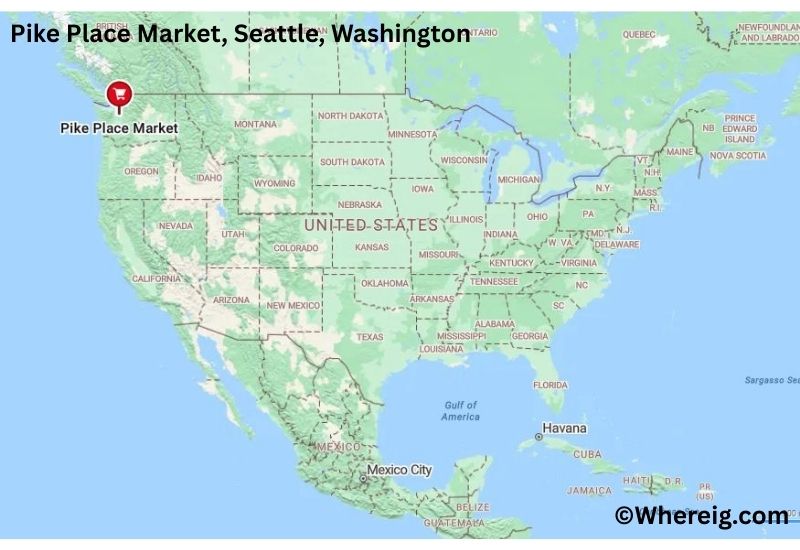 Where is Pike Place Market Located inSeattle, Washington