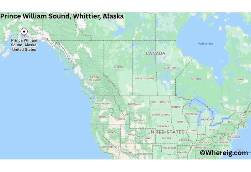 Where is Prince William Sound Located inWhittier, Alaska Where is Prince William Sound Located inWhittier, Alaska