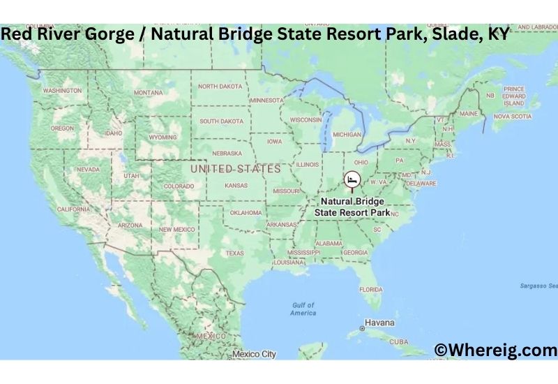 Where is Red River Gorge / Natural Bridge State Resort Park Located in Slade, Kentucky Where is Red River Gorge / Natural Bridge State Resort Park Located in Slade, Kentucky
