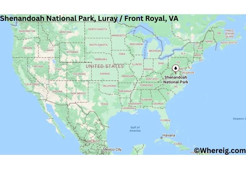 Where is Shenandoah National Park Located inLuray / Front Royal, Virginia