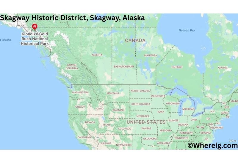 Where is Skagway Historic District Located inSkagway, Alaska