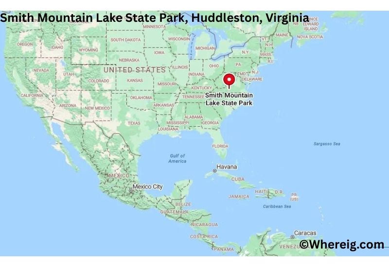 Where is Smith Mountain Lake State Park Located inHuddleston, Virginia Where is Smith Mountain Lake State Park Located inHuddleston, Virginia
