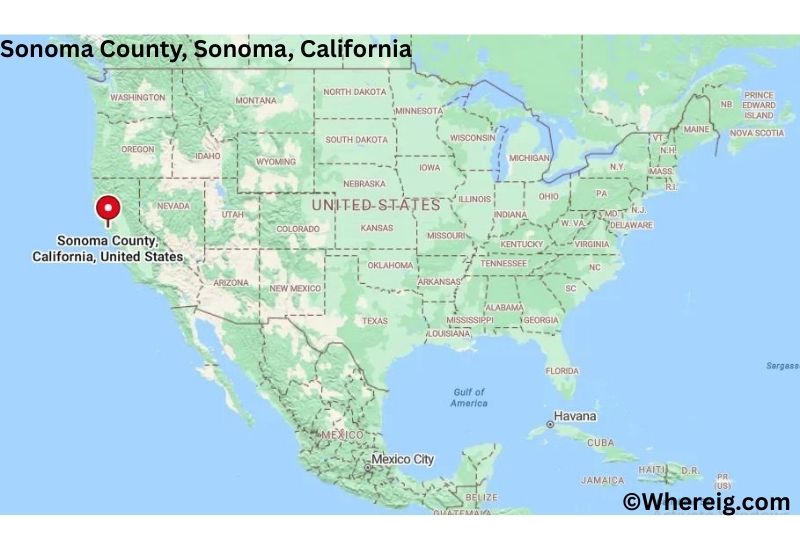 Where is Sonoma County Located inSonoma, California Where is Sonoma County Located inSonoma, California